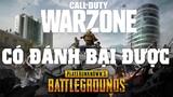 Review nghiêm túc Call Of Duty Warzone !!! Tôi đánh giá game của bạn