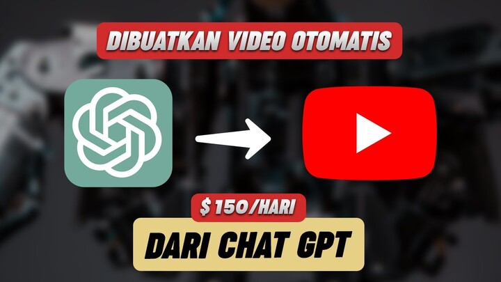 Konten Otomatis dan Gaji $150/Hari dari Chat GPT | Cara Menghasilkan Uang dari Youtube Baru 2023