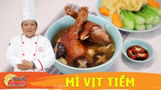 MÌ VỊT TIỀM - Cách nấu Mì Vịt Tiềm thao công thức người Hoa rất ngon và bổ dưỡng - Khám Phá Bếp Việt