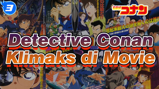Detective Conan The Movie - Kompilasi Adegan Klimaks_3