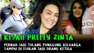 BIKIN TERHARU! PERJALANAN PREITY ZINTA YANG PERNAH JADI TULANG PUNGGUNG KELUARGA SAMPAI DI ISUKAN...