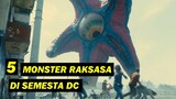 Super Besar !! Ini 5 Monster Raksasa Yang Ada dalam DC Universe .