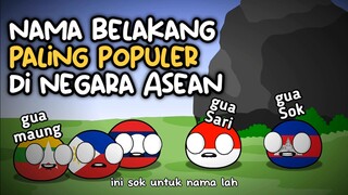 Nama Belakang Paling Populer di Asean