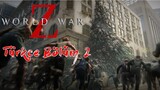 HERYERDEN ZOMBİ AKINI - WORLD WAR Z TÜRKÇE Bölüm 2