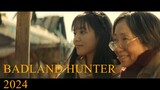 Film Korea || Badland Hunters 2024