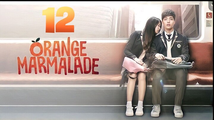 Orange Marmalade (Tagalog) Episode 12 FINALE 2015 720P