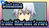 [Gintama] Iconic Hilarious Scenes 16_4