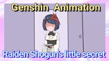 [Genshin Impact Animation] Raiden Shogun's little secret