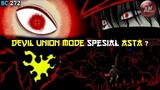 Kebangkitan Devil Union Mode Spesial Asta | R Black clover 272