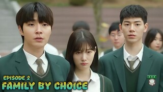 FAMILY BY CHOICE EPISODE 2 SUB INDO