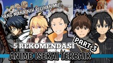 KALAU MASUK ISEKAI KALIAN MAU NGAPAIN?? - 5 Rekomendasi Anime Isekai Terbaik Part 3 - RekoNime