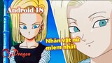 [Hồ sơ nhân vật]. Android 18 – Nhân vật nữ mlem nhất trong Dragon Ball