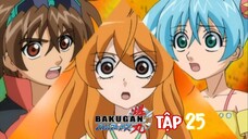 Chiến Binh Bakugan SS1 [Japanese] Vietsub - Tập 25 | Bakugan Battle Brawlers