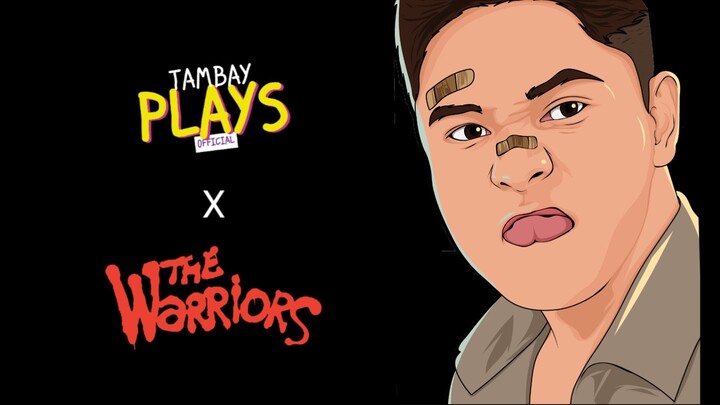LAPTRIP MALALA 🤣 | Tambay Plays #TheWarriors (Episode 1)