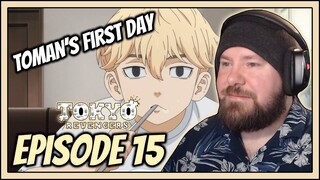 THE FIRST DAYS OF TOMAN | Tokyo Revengers Episode 15 Reaction