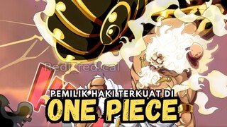 Pemilik Haki Terkuat Di One Piece !!!