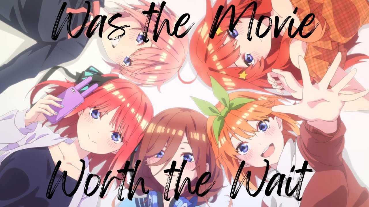 The Quintessential Quintuplets Movie - Review