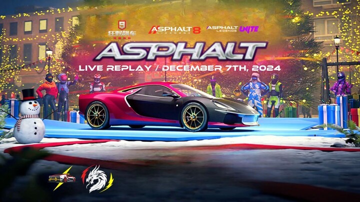 A8, Asphalt Legends Unite and A9 China | Mobile Games Live Replay for December 7th, 2024 (GMT+8)