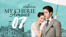 [ENGSUB] My Cherie Amour Ep07