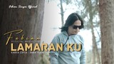 Febian - Lamaran ku (Official Music Video) | Lagu Terbaru 2021