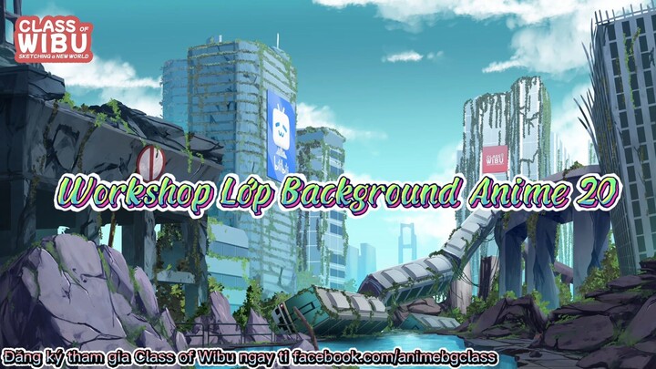Workshop lớp Background Anime