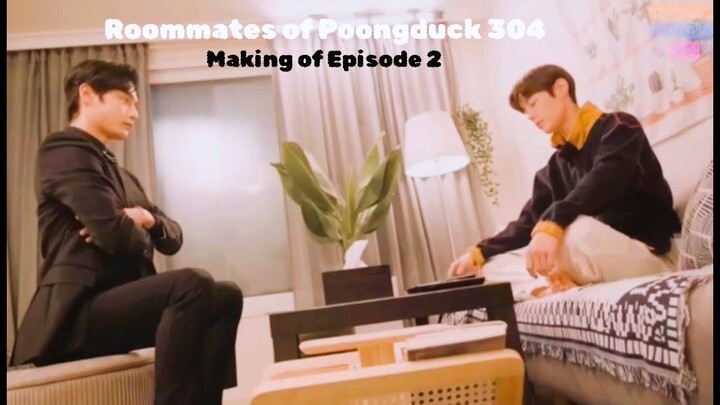 [ENG SUB] Roommates of Poongduck 304 Korean BL | JiWoong x SeoBin | Behind the Scenes Ep 2