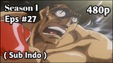 Hajime no Ippo Season 1 - Episode 27 (Sub Indo) 480p HD