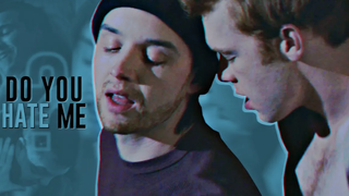 เอียน ✘ มิกกี้ ► บอกฉันที คุณเกลียดฉันไหม กัลลาวิช ไร้ยางอาย +10x03