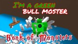 I'm a Green Bull Monster | Roblox | Book of Monsters