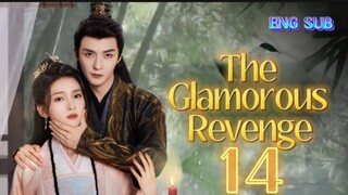 🌻 The Glamorous Revenge [EP14]