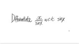 Differentiate x/sin(x) w.r.t. sin(x)
