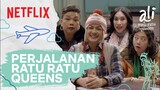 Ali & Ratu Ratu Queens | Perjalanan Ratu Ratu Queens by Ali | Netflix