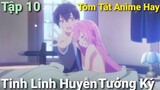 Tóm Tắt Anime Hay " Tinh Linh Huyễn Tưởng Ký (Tập 10) " Review Anime | 5 Phút.