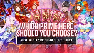 MAKE THE BEST LVL 50 PRIME SPECIAL HERO SELECTION!! | Seven Knights