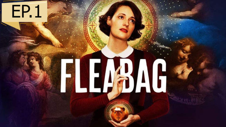 Fleabag ซีซั่น 2 ep1