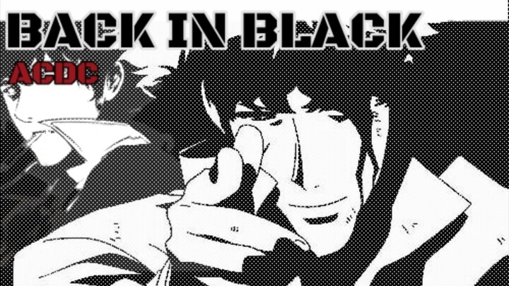 COWBOY BEBOP/Back In Black ACDC [AMV]