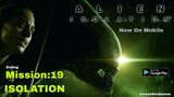 Mission:19 ISOLATION Android Gameplay. Alien Isolation Ending