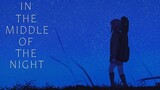 Middle of the Night -「AMV」- Sad Anime Edit|| Aastik Maurya