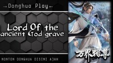 Lord of the Ancient God Grave eps 301 sub indo