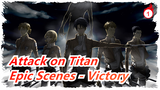 [Attack on Titan/Edit] Epic Scenes - Victory_1
