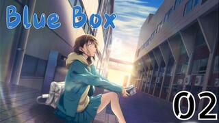 Blue Box EP2 (Eng-Sub)