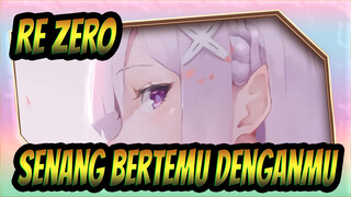 Re:ZERO | [Emilia] Emilia, Senang Bertemu Denganmu