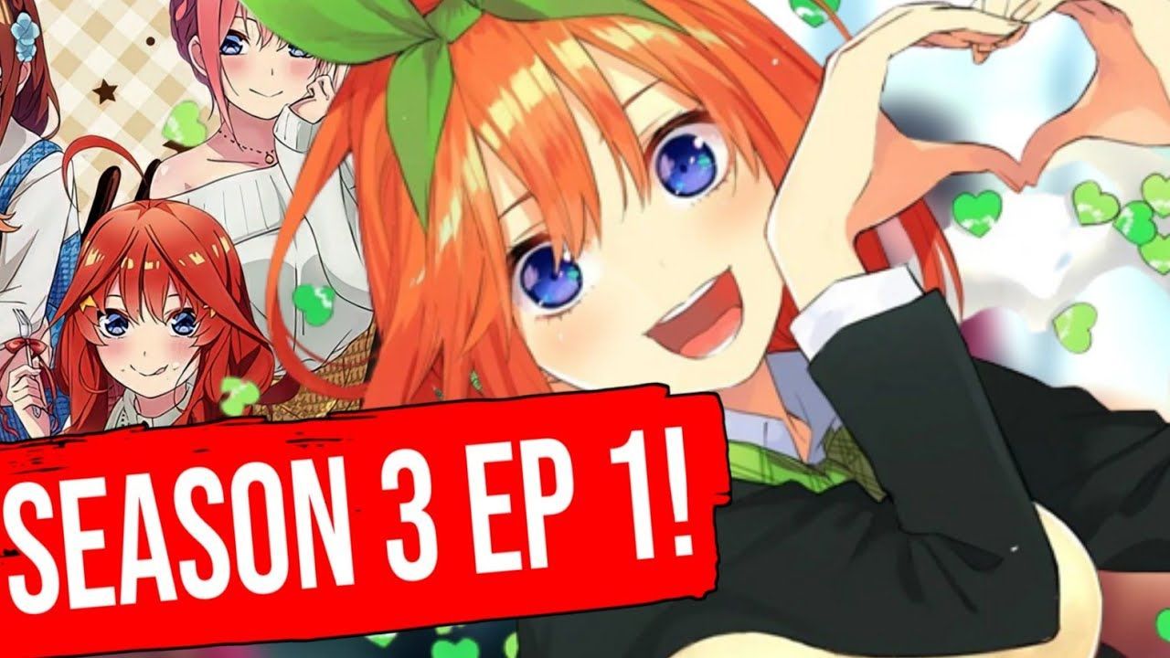 GILA! Go Toubun No Hanayome Season 3 Episode 1 DIUMUMKAN!!! - Bstation