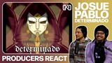 PRODUCERS REACT - Pablo x Josue Determinado Reaction
