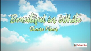 Beautiful in White Lyrics- Shane filan