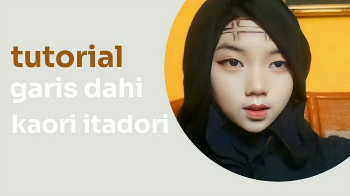 ✨tutorial garis dahi kaori itadori✨