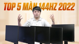 TOP 5 MÀN HÌNH 144Hz RẺ NHẤT 2022 cho GAMING & ĐỒ HOẠ