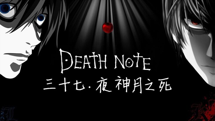Death Note Episode 37: Light Yagami's Death Ends