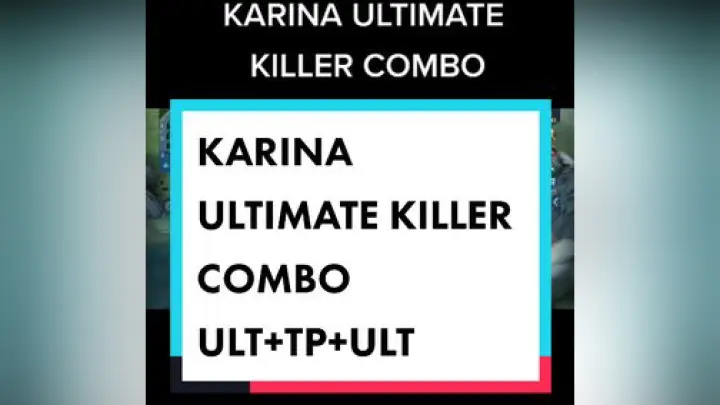 Karina Ultimate Killer Combo, Watch TUTORIAL mobilelegends mlbb #