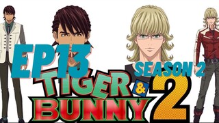 Tiger & Bunny Season 2 Ep 13 (English Subbed)